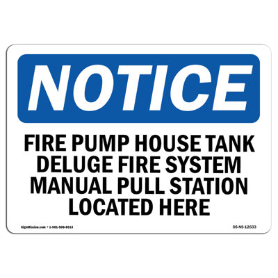 Notice - Fire Pump House Tank Sign