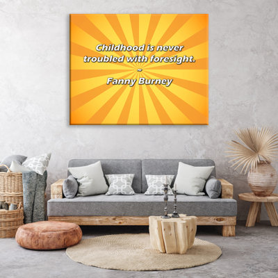 Artsy Quote "Childhood is never troubled with foresight." By Fanny Burney Gallery Wrapped Canvas