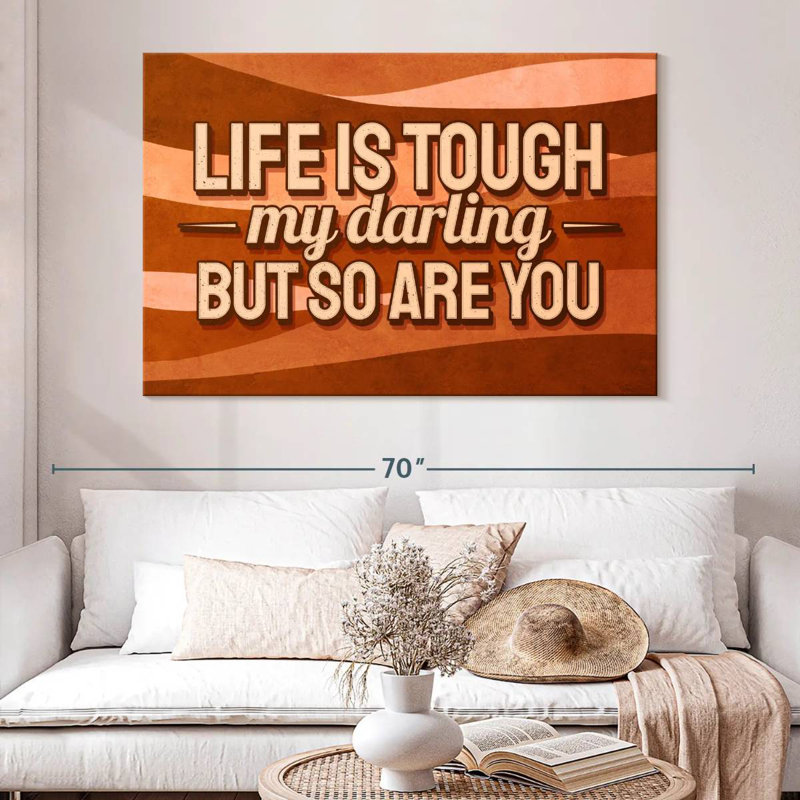 Tergel Life Is Tough, typographie, H 34 po x l 51 po