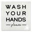 " Wash Your Hands Please "