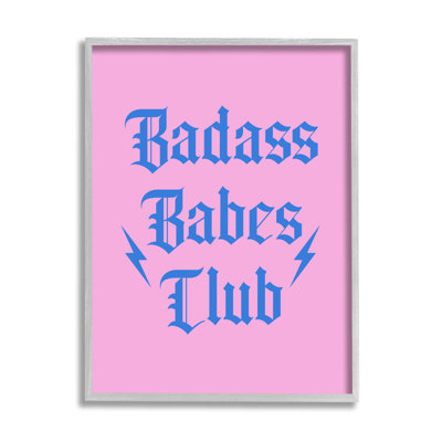 Bad*ss Babes Club Phrase Framed by House of Lulu