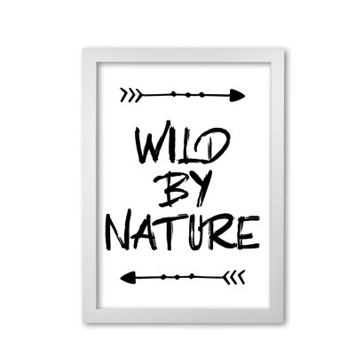 Wild By Nature - Print