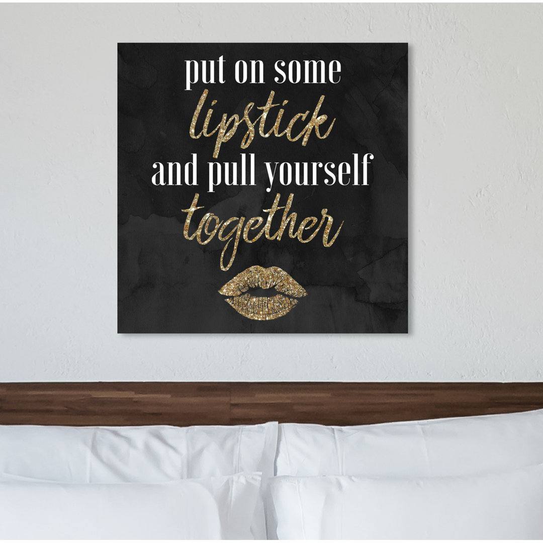 Put on Some Lipstick - Typography Print