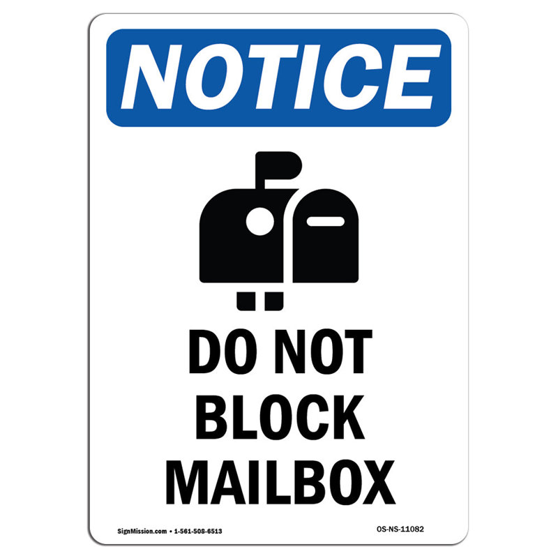 OSHA Notice - Do Not Block Mailbox Sign With Symbol | Heavy Duty Sign Or Label
