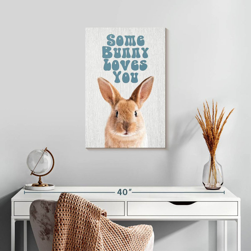 Brampt Some Bunny Loves You, 24" H x 16" W