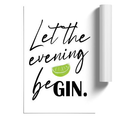 Let the Evening Be Gin - Frameless Print