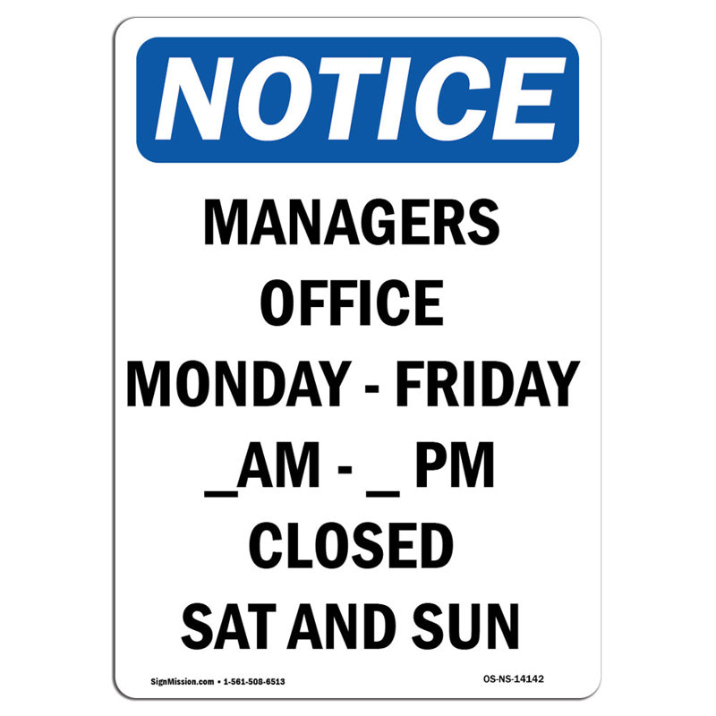 Panneau «Managers Office» du lundi au vendredi