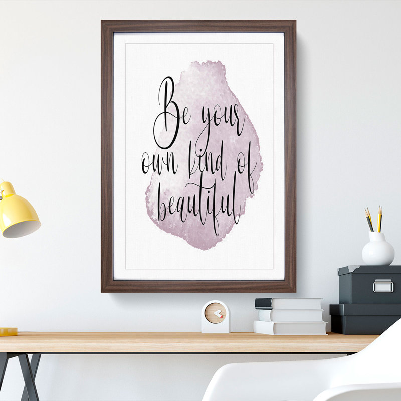 Your Own Kind of Beautiful - Picture Frame Typography, Walnut, 90cm H x 65cm W x 2cm D