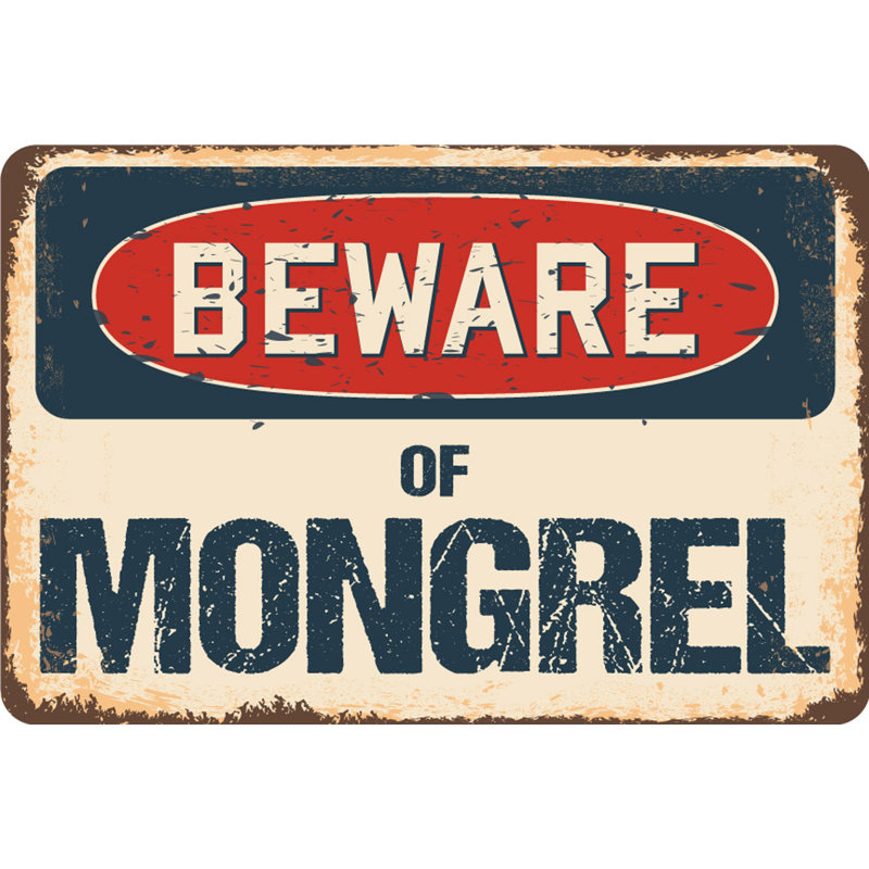 Panneau «Beware of Mongrel», H 10 po x l 14 po x P 0,1 po