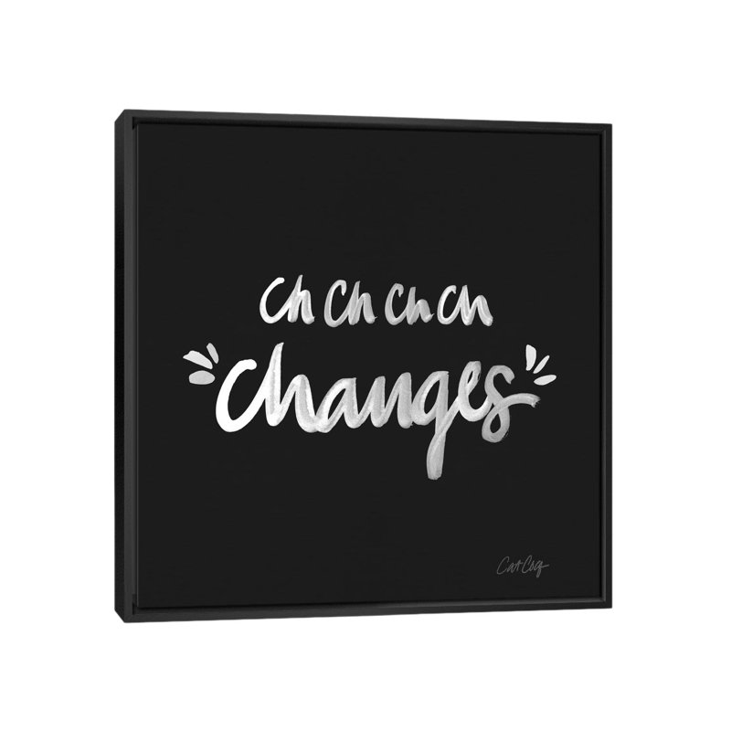 "changes" , art textuel sur toile, Toile avec cadre noir, Pas de tapis, H 18 po x l 18 po x P 1,5 po