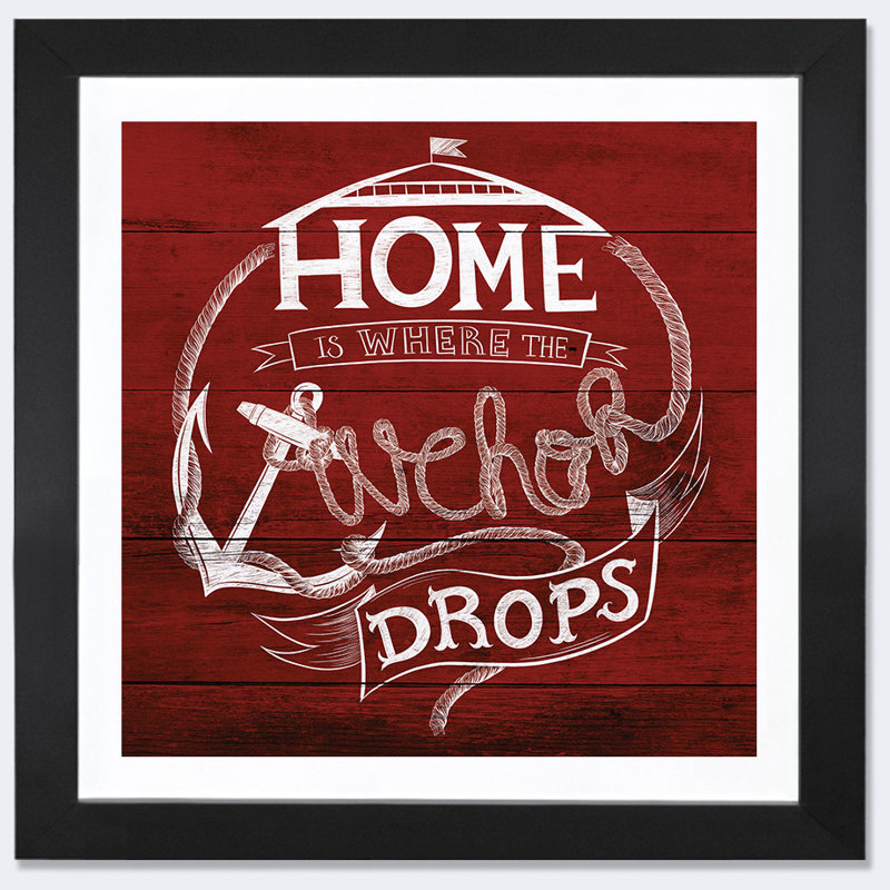 «Home is Where the Anchor Drops», art textuel, Toile encadrée d'or, H 26 po x l 26 po x P 1,5 po