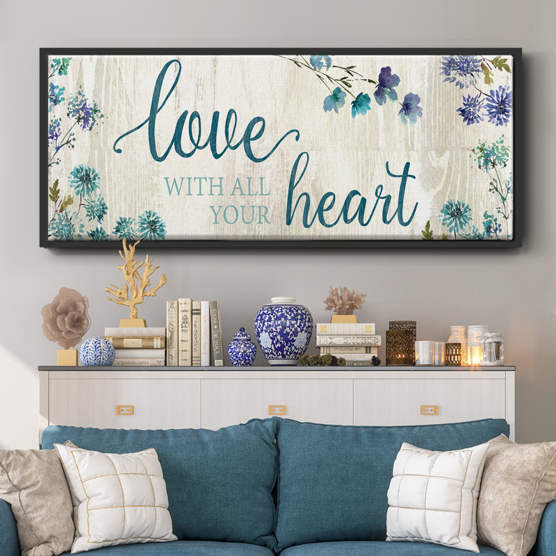 «Love With All Your Heart», toile encadrée