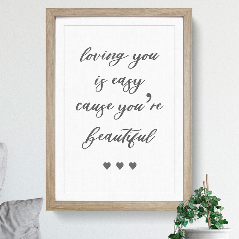 Loving You Is Easy - Picture Frame Typography, Black Framed, 65cm H x 48cm W x 2cm D