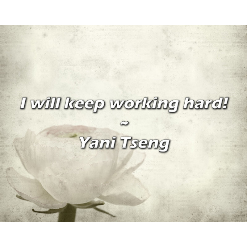 Citation de Yani Tseng: Je continuerai à travailler dur!