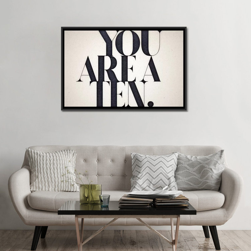 « you is a 10 », art textuel sur toile, H 18 po x l 26 po x P 1,5 po, Toile avec cadre noir, Pas de tapis