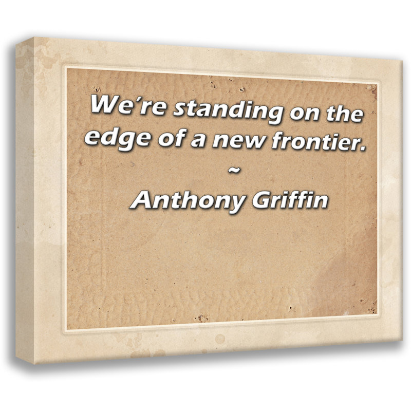 Artsy Quote By Anthony Griffin Gallery Wrapped Canvas, 13" H x 18" W