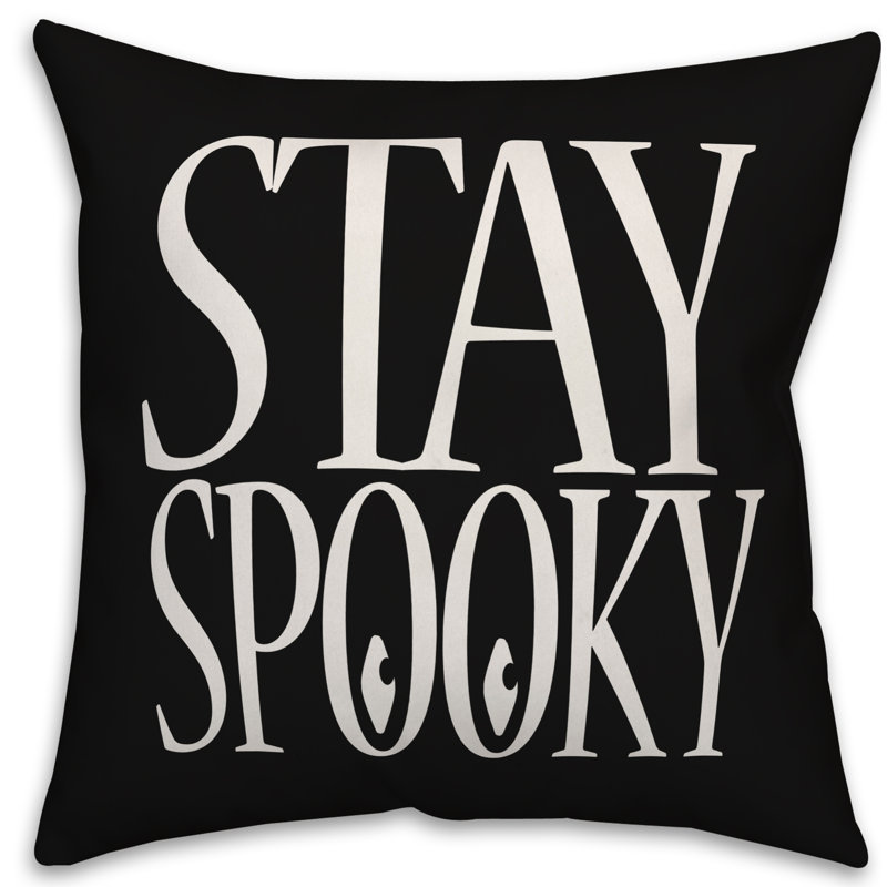  Coussin décoratif Stay Spooky, Utilisation intérieure seulement, 16 po x 1 po