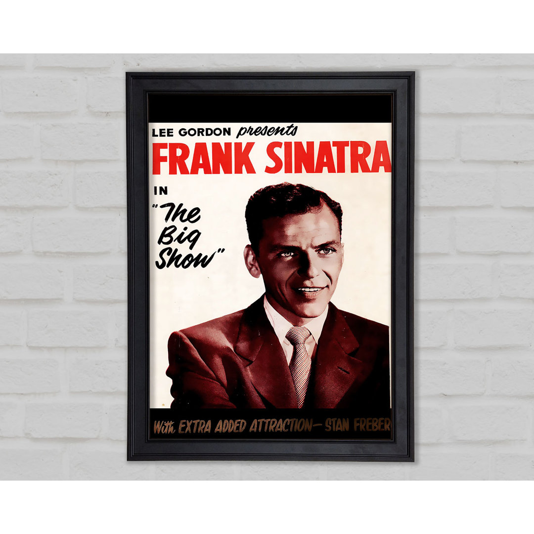 Frank Sinatra The Big Show Gerahmter Druck