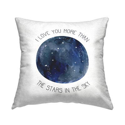 Love You More Than The Stars Phrase Outdoor Printed Pillow by Daphne Polselli