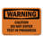 Caution Do Not Enter Test In Progress Sign-73345938