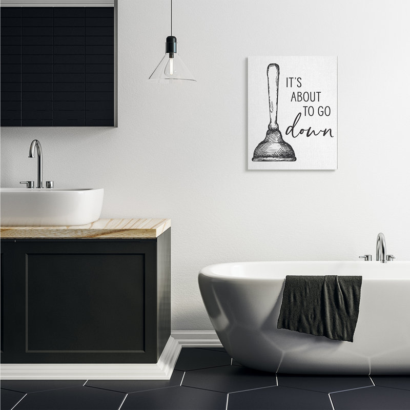 «About to Go Down», humour de toilette à piston par Lettré et doublé - Art textuel, Toile tendue, H 30 po x l 24 po