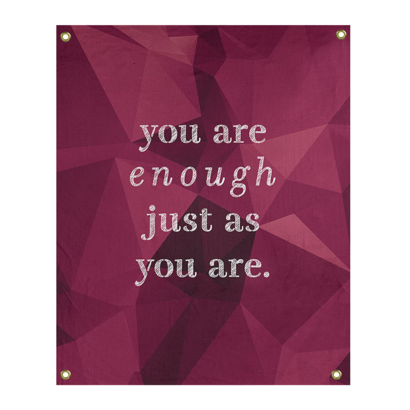 Tapisserie «Polyester You Are Enough» en polyester, H 36 po x l 26 po, Spinelle
