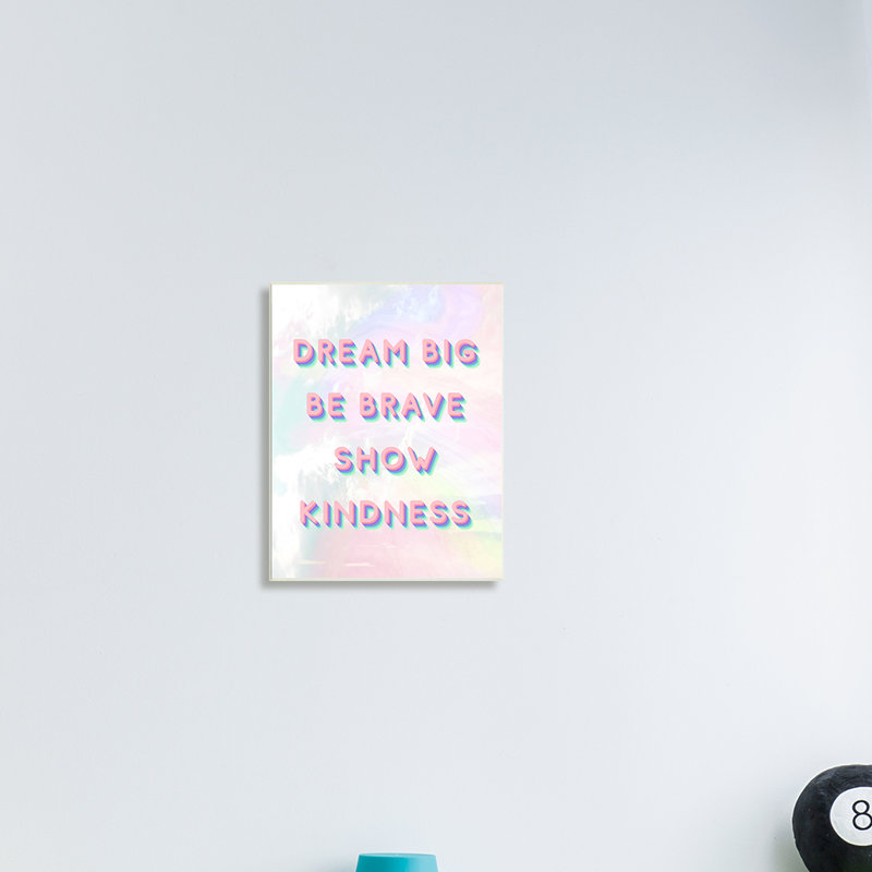 Dream Big Be Brave, Plaque murale, H 19 po x l 13 po