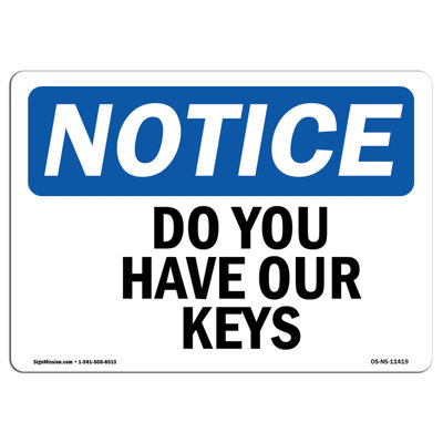 Panneau «Do You Have Our Keys»