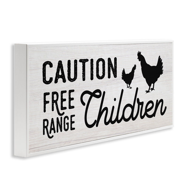 «Attention Free Range Children Sign Family Farm Birds» par Daphne Polselli - impression d'art textuel, H 10 po x l 24 po