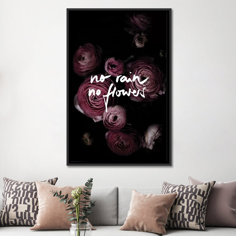 « no rain no florals », impression sur toile, H 60 po x l 40po x P 1,5 po, Toile avec cadre noir, Pas de tapis