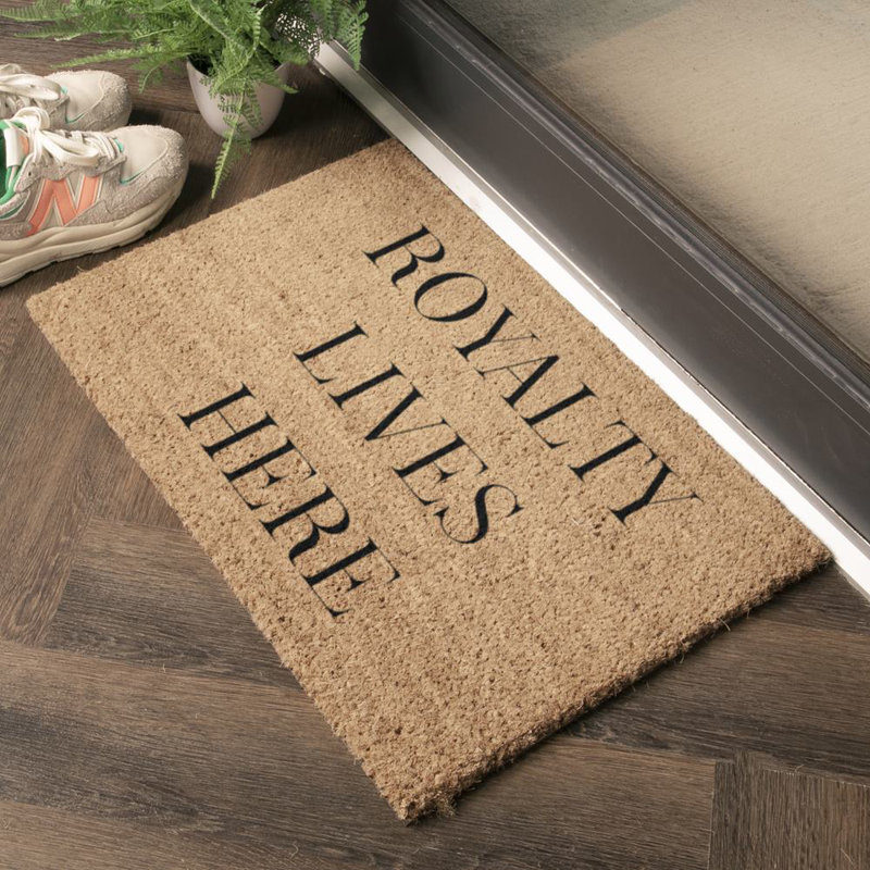 Royalty Lives Here Doormat