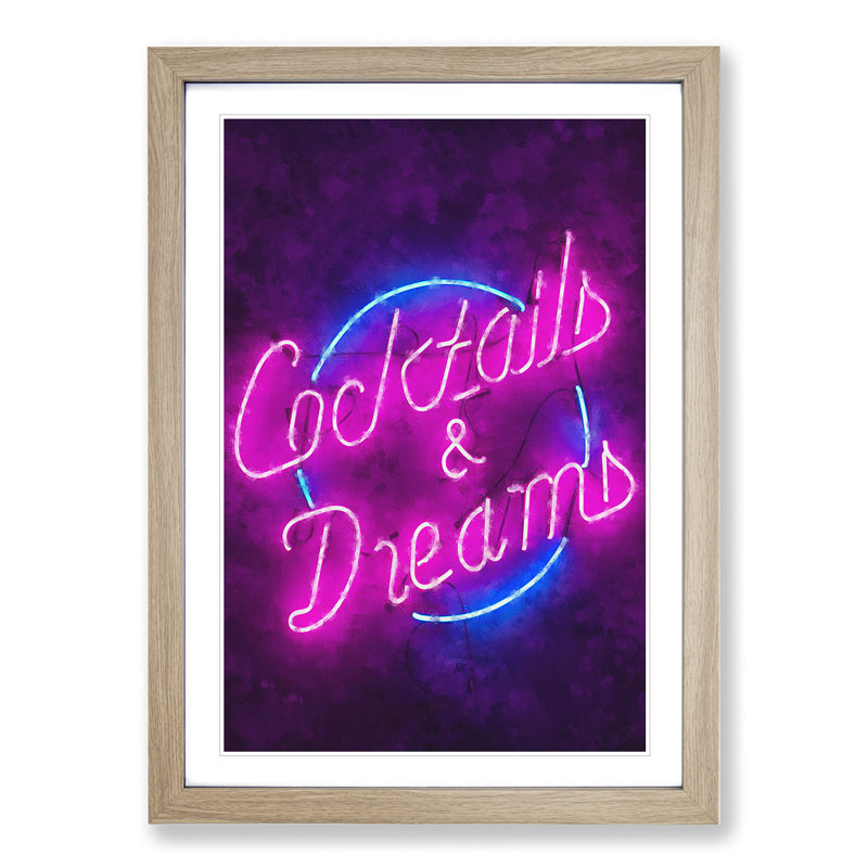 Cocktails and Dreams Sign - Picture Frame Graphic Art, Oak Framed, 65cm H x 48cm W x 2cm D