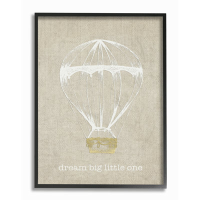 «Dream Big Little One Hot Air Balloon», impression