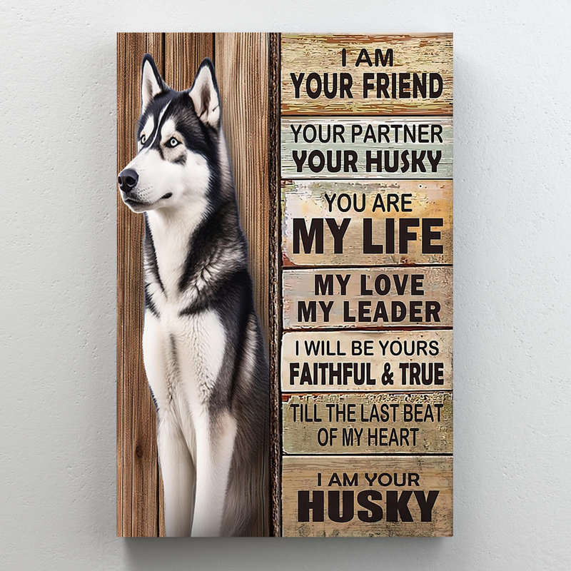 «I Am Your Husky», impression rectangle de 1 pièce Pr I Am Your Husky, impression rectangle de 1 pièce, impression sur toile tendue