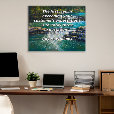 ArtsyQuotes Gallery Wrapped Canvas By Roy H. Williams: "The first step in exceeding your customer’s expectations is to know those expectations."