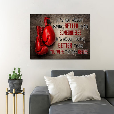A Boxing Game - It's Not about Being Better than Someone Else - Wrapped Canvas Textual Art