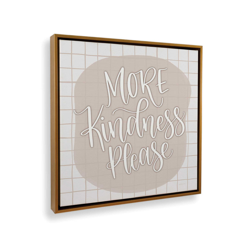 «More Kindness Veuillez par Imperfect Dust», reproduction d'art, Toile avec cadre, L 20 po x H 20 po, Doré