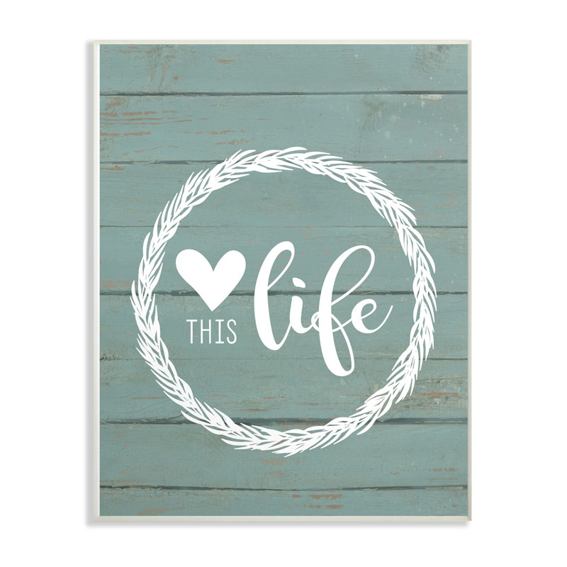 «Love This Life Wreath Planked», impression textuelle, H 15 po x l 10 po x P 0,5 po, Plaque murale