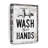 " Wash Your Hands Sign " by Charles B-520977450