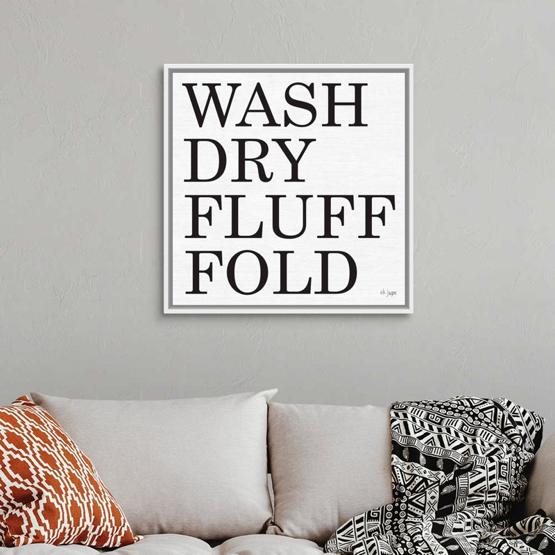 " Wash-Dry-Fluff-Fold " by Jaxn Blvd, White Floater Framed Canvas, 32" H x 32" W x 1.75" D