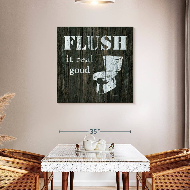 Flush It Real Good