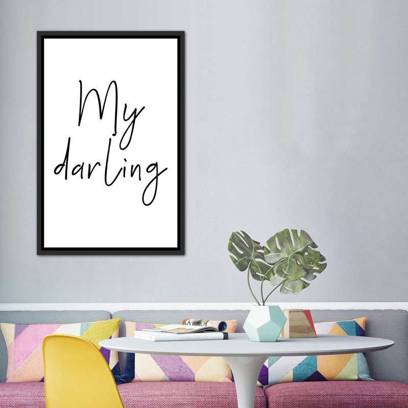 «My Darling», reproduction d'art textuel, H 60 po x l 40po x P 1,5 po, Toile avec cadre noir, Pas de tapis