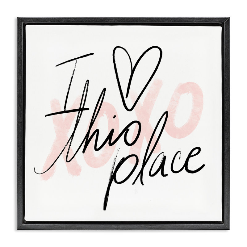 Love This Place Xoxo, H 18 po x l 18 po, Cadre flottant noir de jais