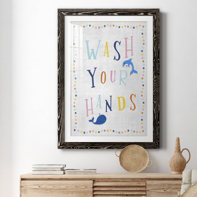" Wash Your Hands ", 31.5" H x 23.5" W x 1.5" D, Black Framed Paper