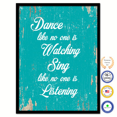 " Dance One Is Watching Sing Like "