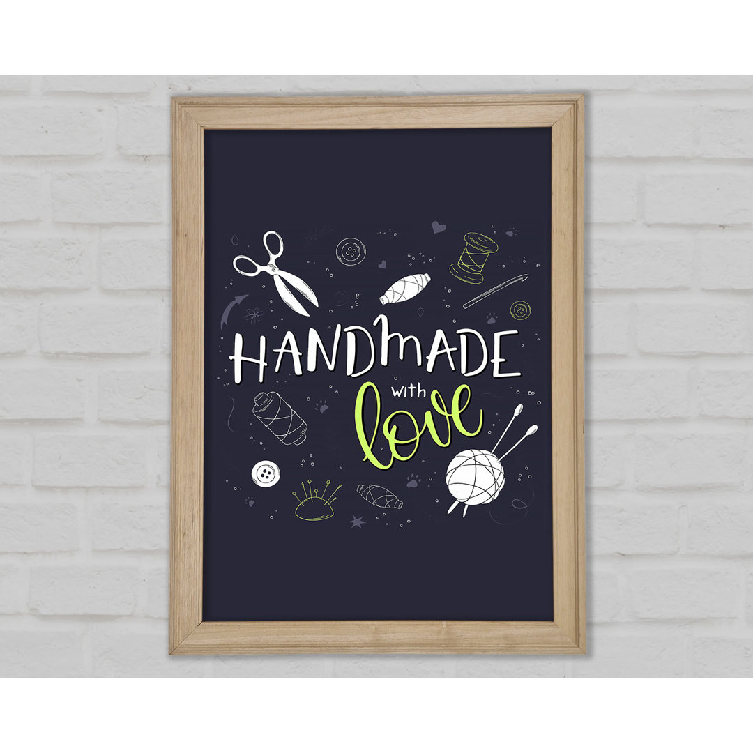 Handmade With Love Gerahmter Druck