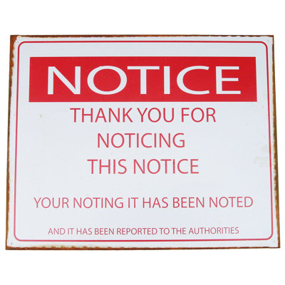Notice This Notice Funny Tin Sign