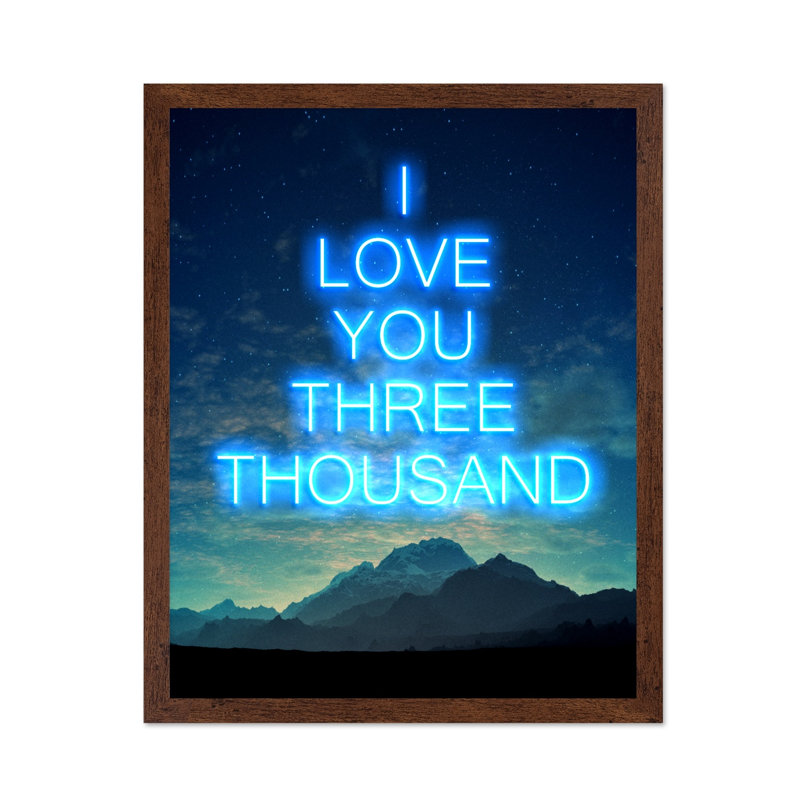 I Love You Three Thousand, Poster, 18"H x 24"W, Brown Framed