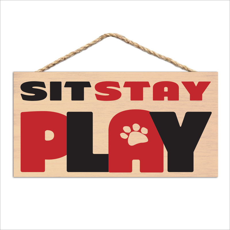 «Sit Stay Play»