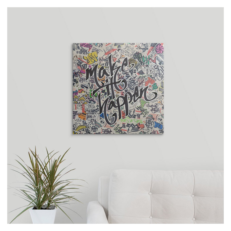 " Make It Happen - Urban Inspiration ", 16" H x 16" W x 1.5" D, Canvas